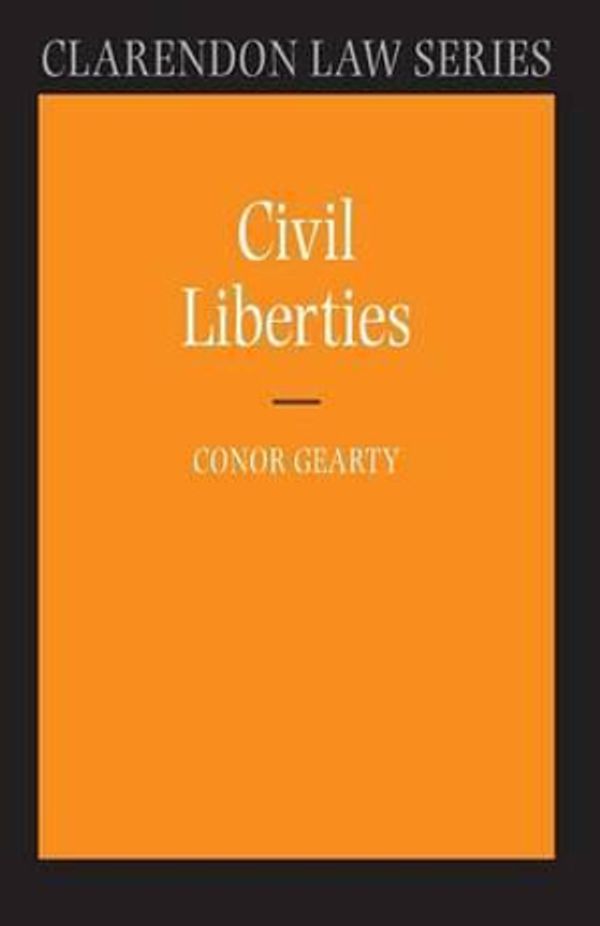 Cover Art for 9780199283002, Civil Liberties by Conor Gearty