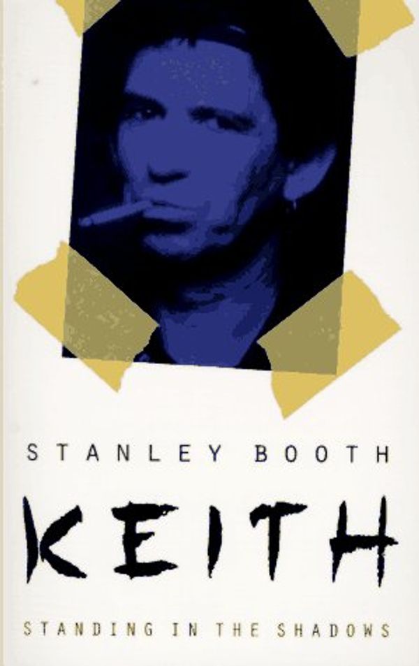 Cover Art for 9780312141165, Keith: Standing in the Shadows by Stanley Booth