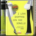 Cover Art for 9788804547945, I Love Shopping con mia sorella by Sophie Kinsella