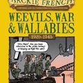 Cover Art for 9781741691436, Weevils, War and Wallabies: 1920-1945 by Jackie French