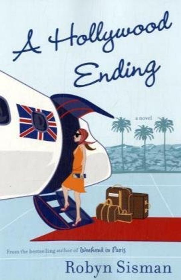 Cover Art for 9780452286139, A Hollywood Ending by Robyn Sisman