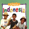 Cover Art for 9781575051758, A Ticket to Indonesia by Robin Lim