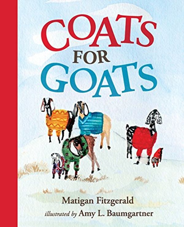 Cover Art for 9781941022030, Coats for Goats by Matigan Fitzgerald