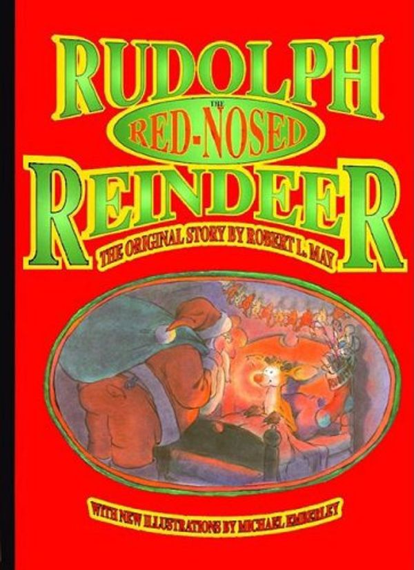 Cover Art for 9781557092946, Rudolph the Red Nosed Reindeer by Robert L. May