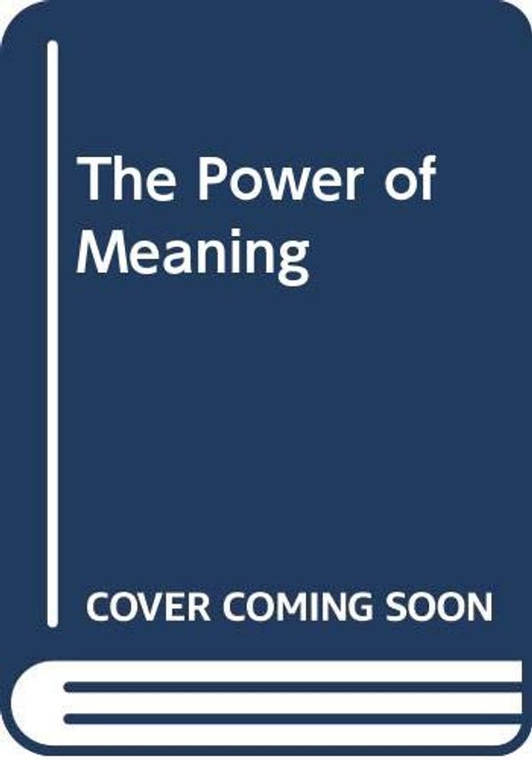 Cover Art for 9789571374833, The Power of Meaning by Emily Esfahani Smith
