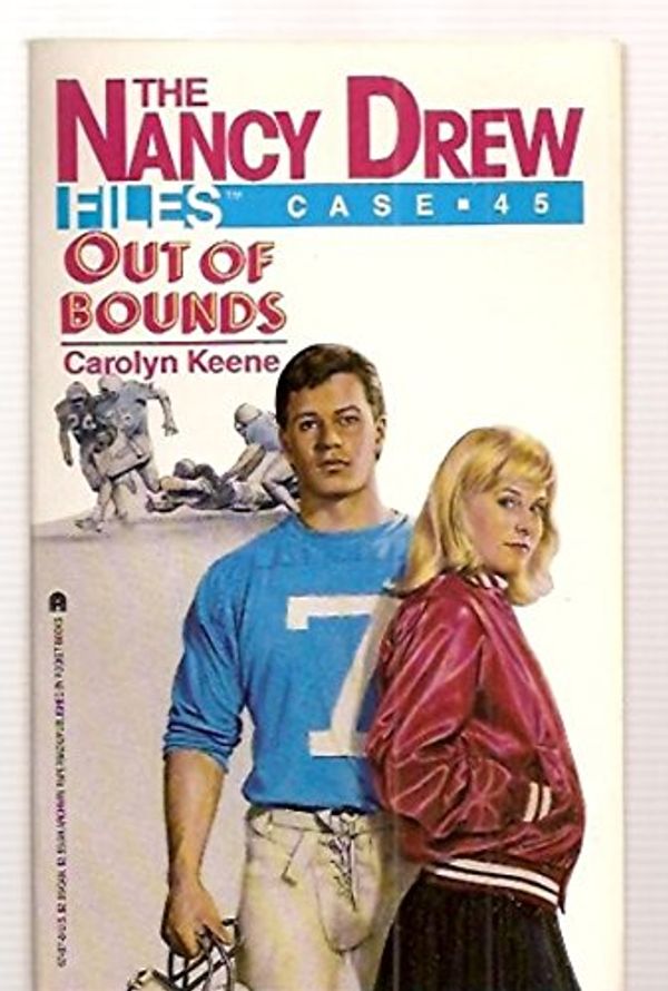 Cover Art for 9780671674977, Out of Bounds (Nancy Drew Files, No 45) by Carolyn Keene