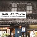 Cover Art for 9782361952907, Soul of Tokyo: A Guide to Exceptional Experiences by Fany & Amandine Péchiodat