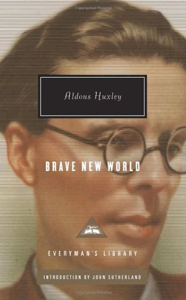 Cover Art for 8601200720884, By Aldous Huxley - Brave New World (Everyman Classics) by Aldous Huxley