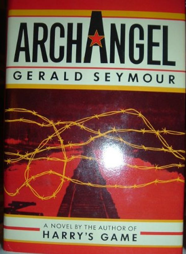 Cover Art for 9780525241294, Archangel by Gerald Seymour