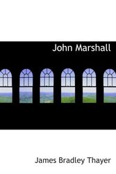 Cover Art for 9780559270079, John Marshall by James Bradley Thayer