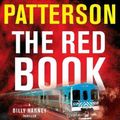 Cover Art for 9781538752814, The Red Book (A Billy Harney Thriller, 2) by Patterson, James, Ellis, David