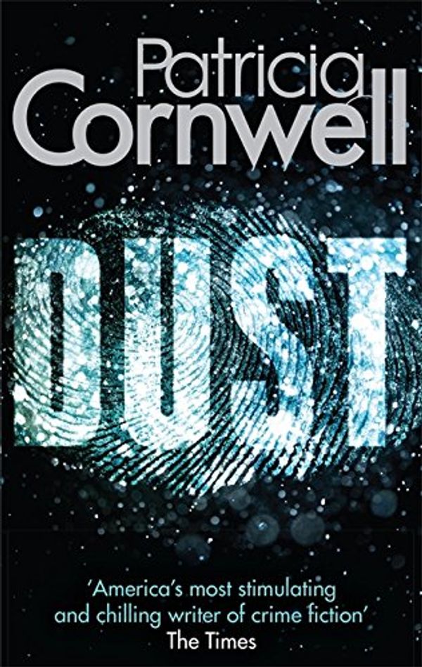 Cover Art for 9780751554014, Dust by Patricia Cornwell