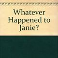 Cover Art for 9781435266582, Whatever Happened to Janie? by Caroline B. Cooney