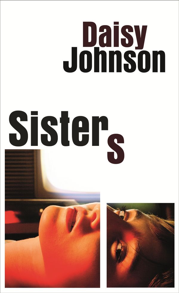Cover Art for 9781787331778, Sisters by Daisy Johnson