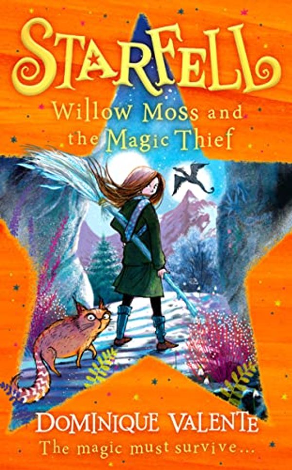 Cover Art for 9780008546564, Starfell: Willow Moss and the Magic Thief: Book 4 by Dominique Valente