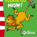 Cover Art for 9780007169894, Marvin K. Mooney Will You Please Go Now! by Dr. Seuss