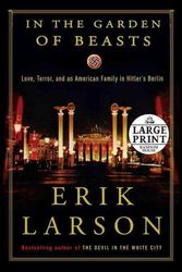 Cover Art for 9780739378144, In the Garden of Beasts by Erik Larson