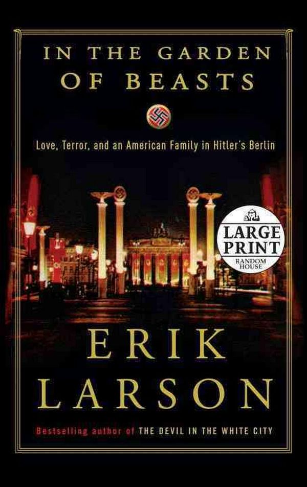 Cover Art for 9780739378144, In the Garden of Beasts by Erik Larson