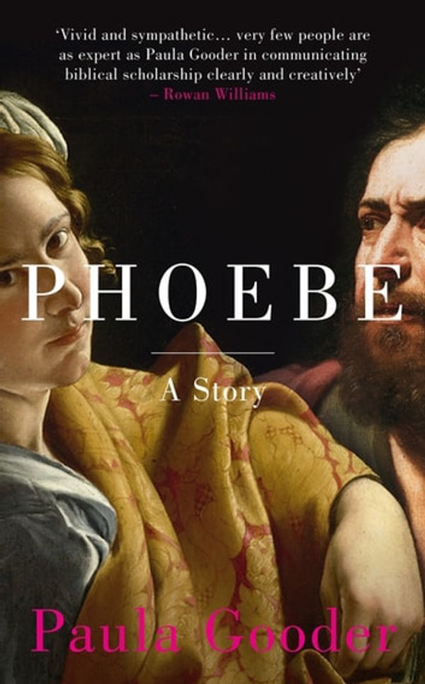 Cover Art for 9781444791754, Phoebe by Paula Gooder