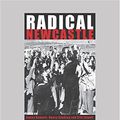 Cover Art for 9781459693715, Radical Newcastle by James Benett Eklund