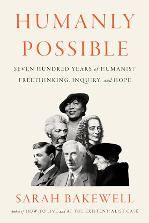 Cover Art for 9780735274303, Humanly Possible by Sarah Bakewell