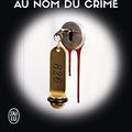 Cover Art for B09HRGBV7N, Lieutenant Eve Dallas (Tome 12) - Au nom du crime (French Edition) by Nora Roberts