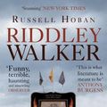 Cover Art for 8601200523881, Riddley Walker by Russell Hoban