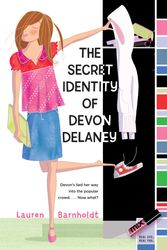 Cover Art for 9781416935032, The Secret Identity of Devon Delaney by Lauren Barnholdt