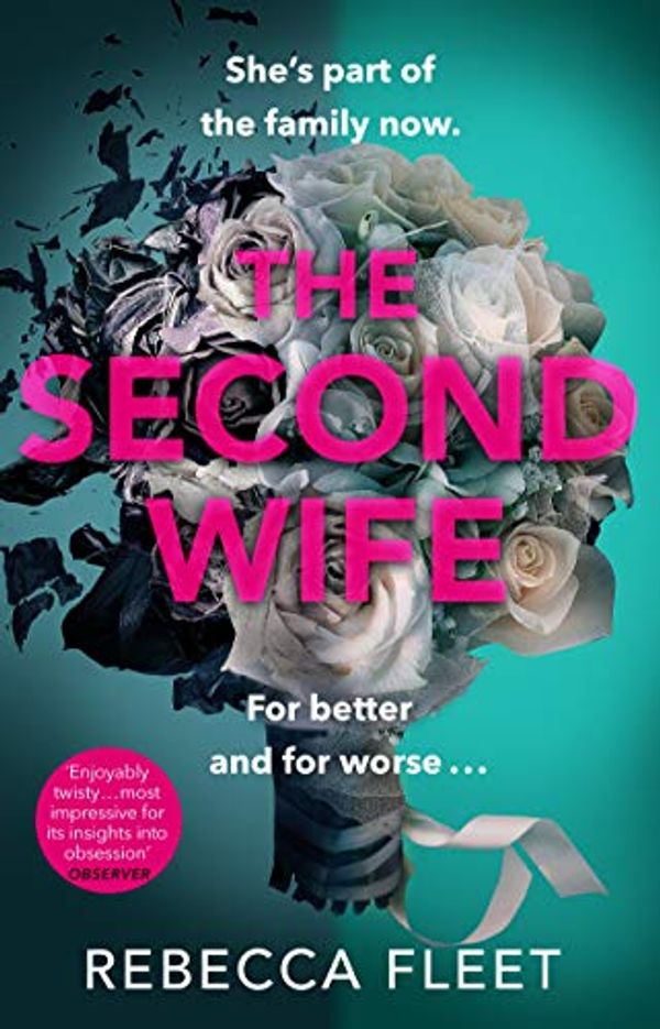 Cover Art for B07JFRXD3B, The Second Wife by Rebecca Fleet