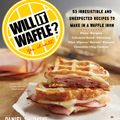 Cover Art for 9780761176466, Will It Waffle?: 53 Irresistible and Unexpected Recipes to Make in a Waffle Iron by Daniel Shumski