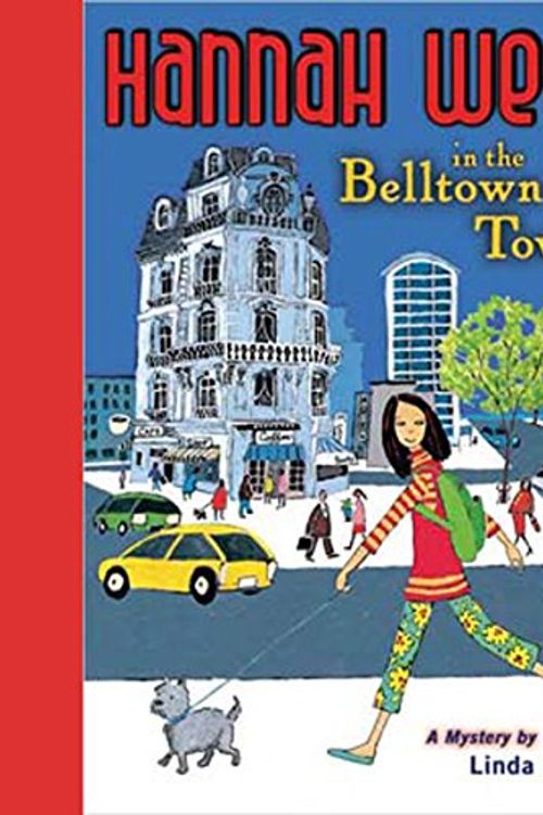 Cover Art for 9780142406373, Hannah West in the Belltown Towers by Linda Johns
