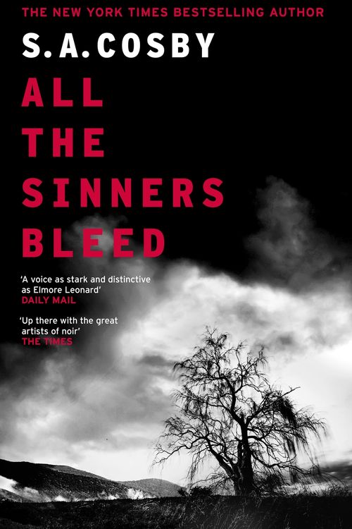 Cover Art for 9781472299130, All the Sinners Bleed by S. A. Cosby