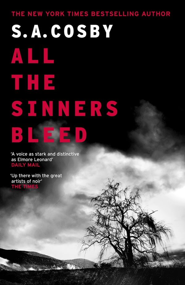 Cover Art for 9781472299130, All the Sinners Bleed by S. A. Cosby