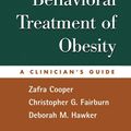 Cover Art for 9781462514687, Cognitive-Behavioral Treatment of Obesity by Zafra Cooper