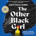 Cover Art for B08MWT6YC1, The Other Black Girl by Zakiya Dalila Harris