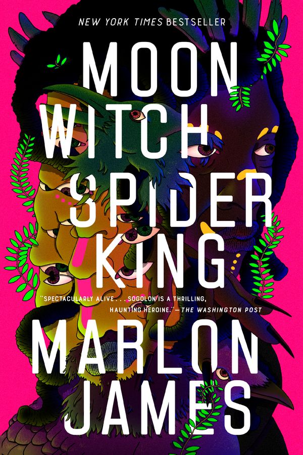 Cover Art for 9780735220218, Moon Witch, Spider King by Marlon James, Bahni Turpin
