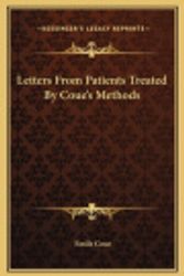 Cover Art for 9781169171428, Letters from Patients Treated by Coue's Methods by Emile Coue