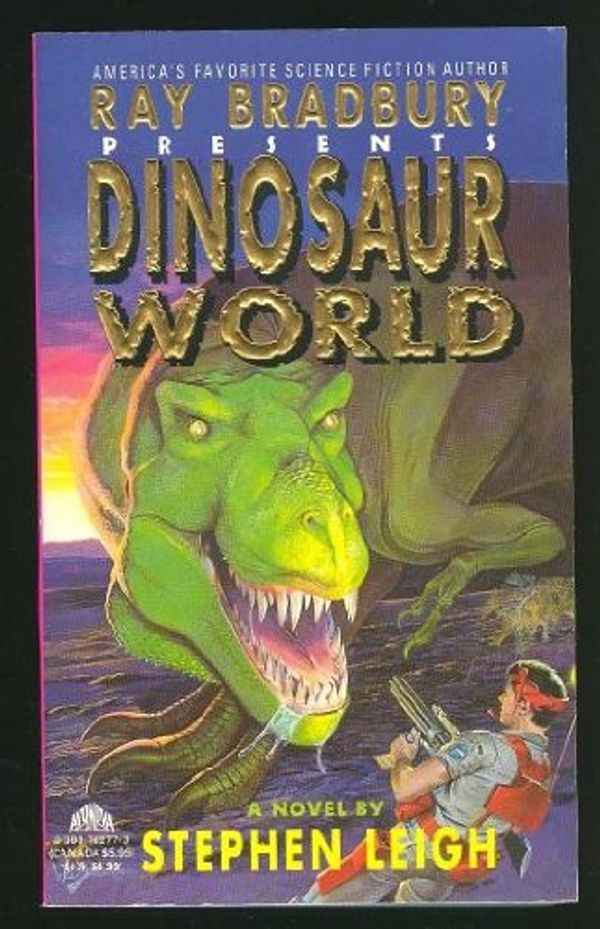 Cover Art for 9780380762774, Dinosaur World by Stephen Leigh