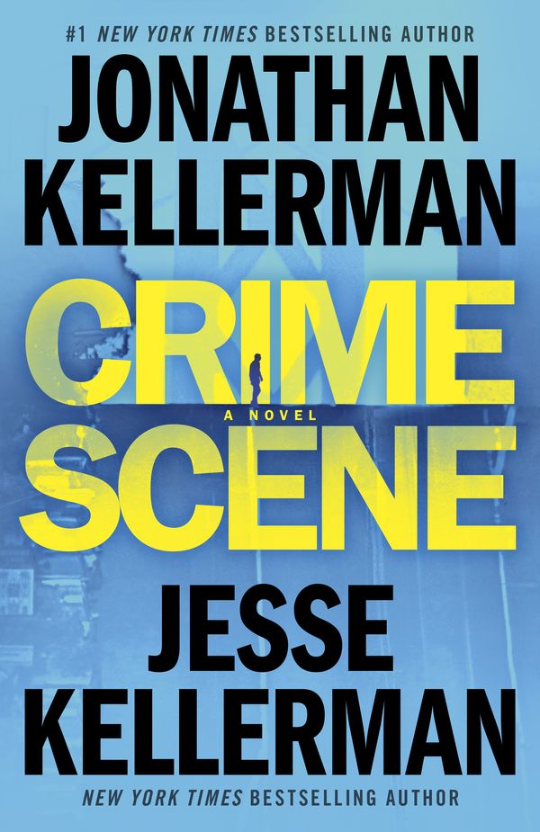 Cover Art for 9781984818317, Crime Scene by Jonathan Kellerman, Jesse Kellerman
