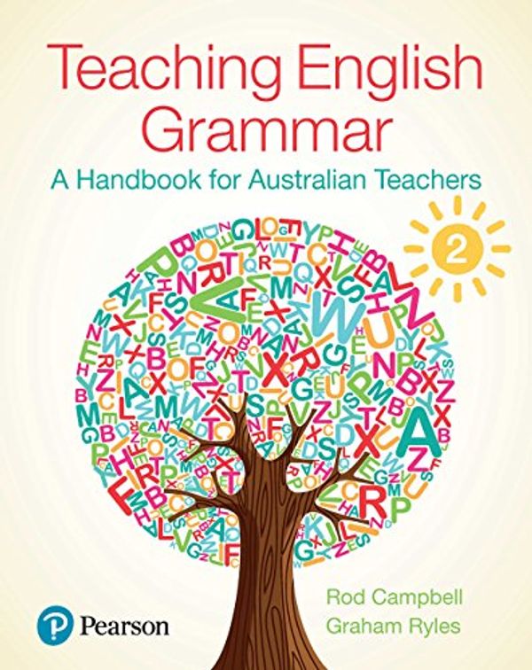 Cover Art for 9781488624407, Teaching English Grammar eBook by Rod Campbell, Graham Ryles