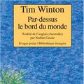 Cover Art for 9782743614836, Par-dessus le bord du monde by Tim Winton