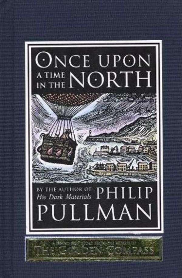 Cover Art for 0783324885620, Once Upon a Time in the North by Philip Pullman(1905-06-30) by Philip Pullman