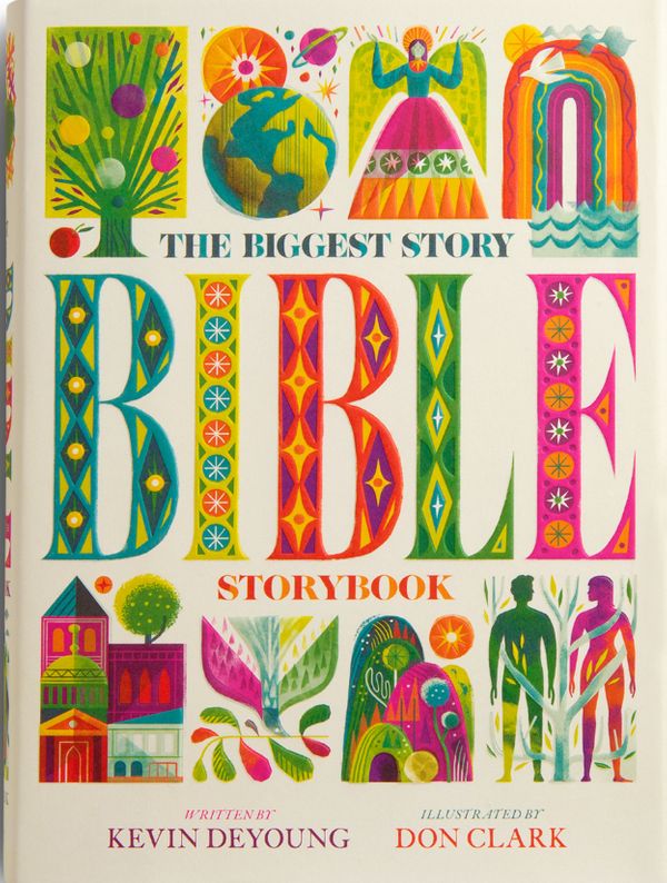 Cover Art for 9781433557378, The Biggest Story Bible Storybook by Kevin DeYoung