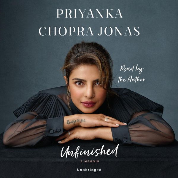 Cover Art for 9780593348451, Unfinished by Priyanka Chopra Jonas