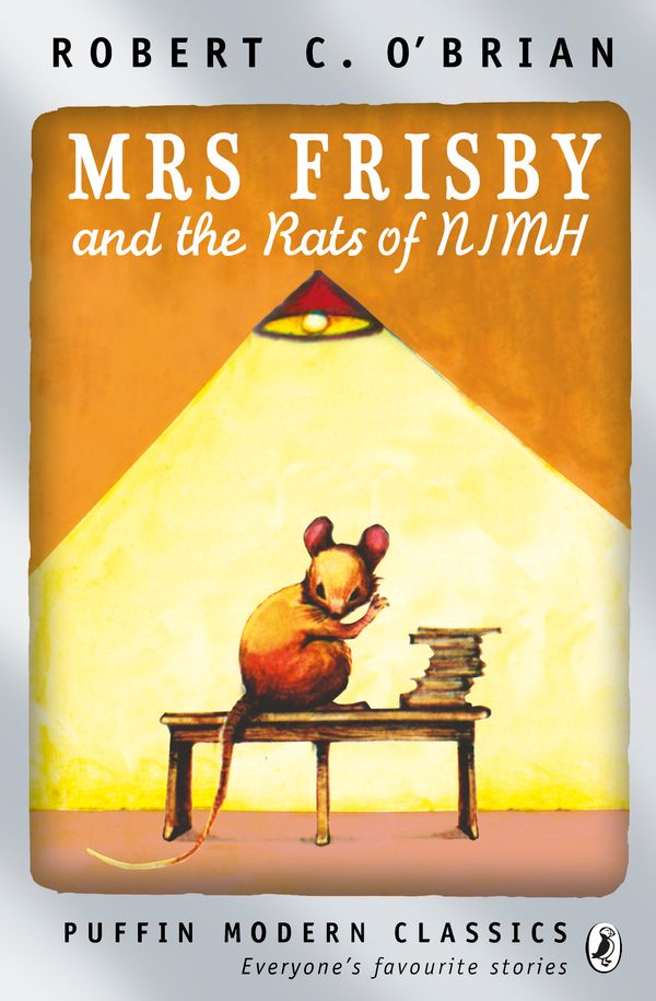 Cover Art for 9780141333335, Mrs Frisby and the Rats of Nimh by O'Brien, Robert C.