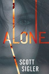 Cover Art for 9780553393194, Alone: Book Three of the Generations Trilogy by Scott Sigler