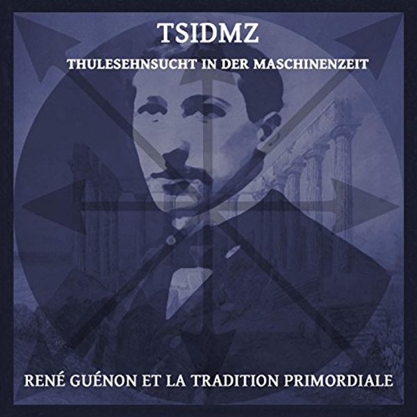 Cover Art for B079KBGGBW, René Guénon et la Tradition Primordiale by 