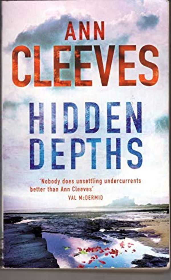 Cover Art for 9780330516594, Hidden Depths Spl by Cleeves Ann