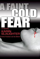 Cover Art for 9780786261185, A Faint Cold Fear by Karin Slaughter