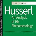 Cover Art for 9780810102095, Husserl: An Analysis of His Phenomenology (Northwestern University Studies in Phenomenology and Existential Philosophy) by Paul Ricoeur, Lester E. Embree